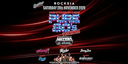 PURE 80's "Funk Edition" Saturday 28th November 2026 at ROCKSIA