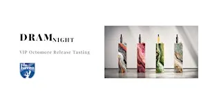 DRAMnight: VIP Octomore Release Tasting
