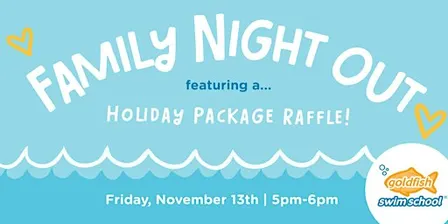 Family Night Out (Family Swim) at Goldfish Swim School - Sylvania!