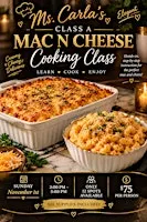 Ms. Carla's Mac n' Ch eese Cooking Class
