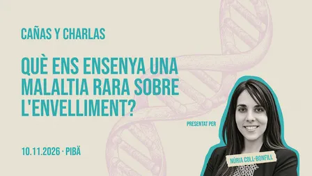 Cañas y Charlas: LA MALALTIA QUE ACCELERA EL TEMPS