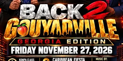 Back 2 Gouyadville  (Georgia Edition)