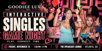 Interactive Singles Game Night | Goodiee Lux