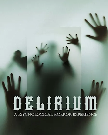 DELIRIUM - A Psychological Horror Experience