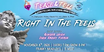Tease & Tell: Right In The Feels