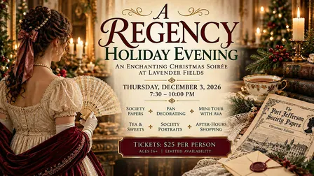 A Regency Holiday Evening at Lavender Fields!