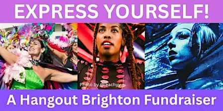Express Yourself | A Hangout Brighton Fundraiser!