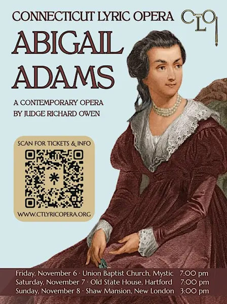 Abigail Adams - An Opera in Letters at the Old State House
