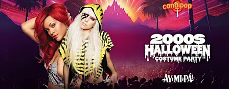 CANDIPOP 2000s NIGHT HALLOWEEN PARTY @ AY MI PA 18+ BAKERSFIELD