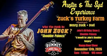 JOHN ZUCK’S BDAY SHOW ft. Austin & The Syd Experience - Happy Hour Show
