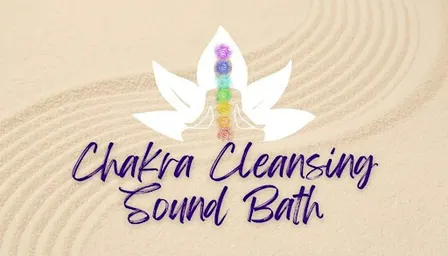 Chakra Cleansing Sound Bath