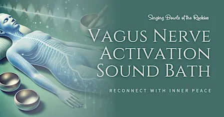 Vagus Nerve Activation Sound Bath – Reconnect with Inner Peace