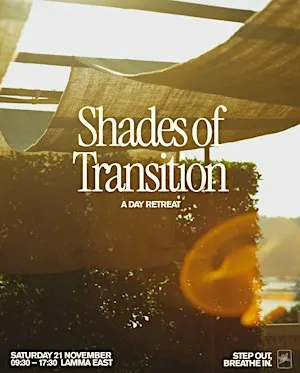 Step Out, Breathe In: Shades of Transition