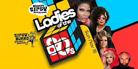 Kiana’s Tipsy Drag Brunch :: "LADIES OF THE 80s"