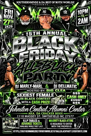 SOUTHERNMINDZ & DA BEST OF BOTH WORLDZ - 15TH ANNUAL ALL BLACK PARTY