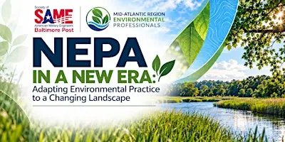 NEPA in a New Era: Adapting Environmental Practice to a Changing Landscape