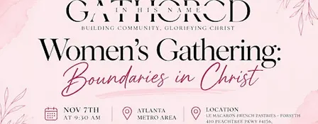 Women's Gathering: Boundaries in Christ