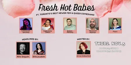 Fresh Hot Babes - The All Fem & Queer Comedy Show!