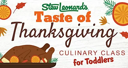 Taste of Thanksgiving Culinary Class for Toddlers
