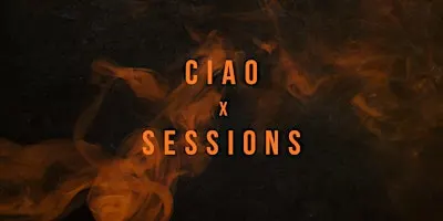 CIAO x TRACK SESSIONS