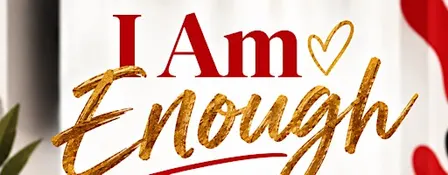 I Am Enough Empowerment Meet-Up