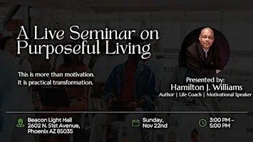 Programmed for Success: A Live Seminar on Purposeful Living