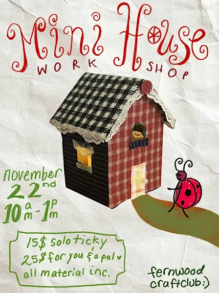Mini House Workshop