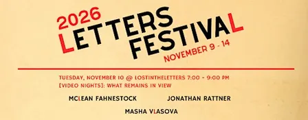 Letters Festival presents [Video Nights]: What Remains in View