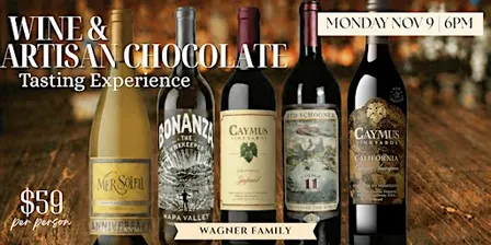 Wagner Family Wine & Artisan Chocolate Experience