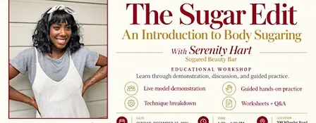 The Sugar Edit,” with “An Introduction to Body Sugaring