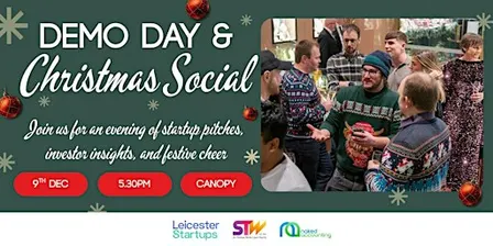 Leicester Startups Accelerator Demo Day and Christmas Social