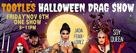 Tootle’s Halloween Drag Show