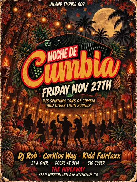 Noche de Cumbia @ The Hideaway Riverside!
