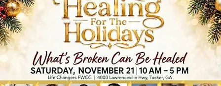 Healing for the Holidays: A Day of Healing, Hope & Restoration