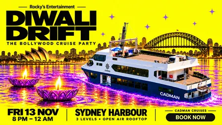 Bollywood -Diwali Drift Cruise Party | Cadman Cruises Sydney