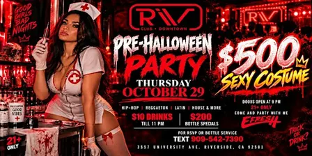 Club RIV! Thu 10/29 Pre-Halloween Party  | $500 Sexy Costume Contest