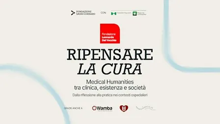 Ripensare la Cura | Medical Humanities tra clinica, esistenza e società