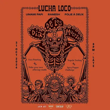 Sivilian Affairs x Lucha Loco Halloween: Día de Los Muertos