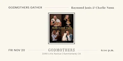 Godmothers Gather: Raymond Janis & Charlie Nunn