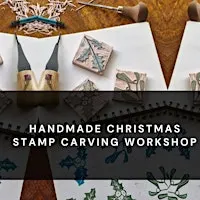 Handmade Christmas Stamp Carving Workshop