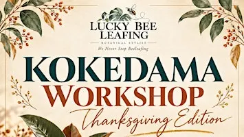 Kokedama Workshop - Thanksgiving