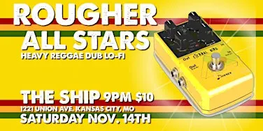 Rougher All-Stars - Live Instrument Dub in the Lounge