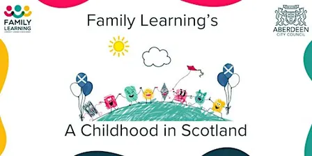 Family Learning A Childhood in Scotland (2511)