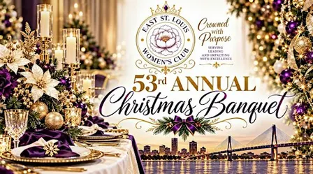 East St Louis Women’s Club 53rd Annual Christmas Banquet
