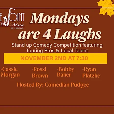 Mondays are 4 Laughs
