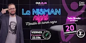 LA NISMAN NIGHT TATO BRODA |