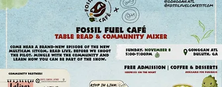 Fossil Fuel Café: Table Read & Community Mixer