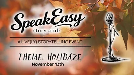 SpeakEasy Story Club: HOLIDAZE