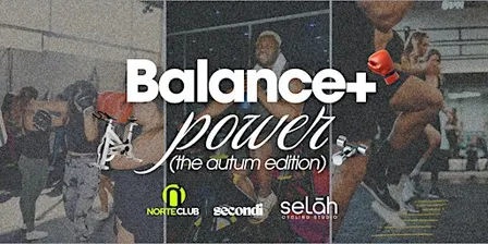 Balance+ Power Autum Edition