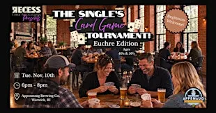 The Single's Card Game Tournament!  Euchre Edition Ages 40's & 50's